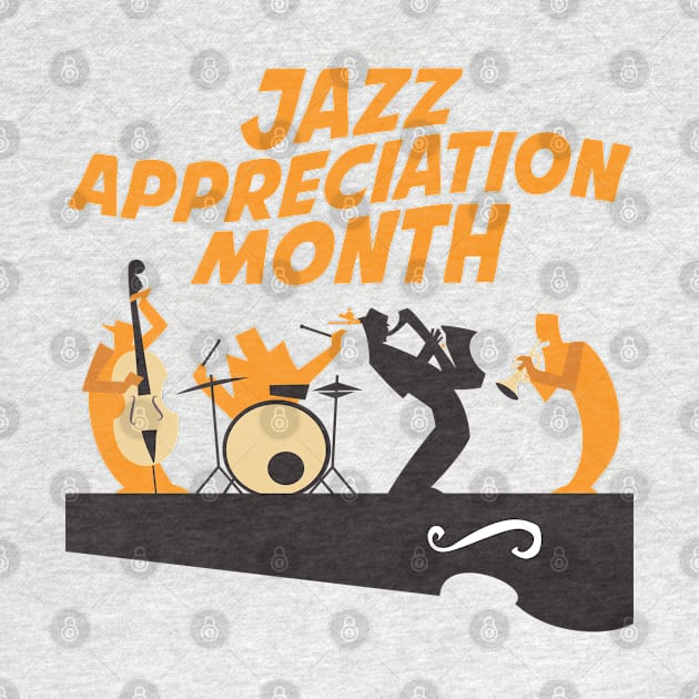 April is Jazz Appreciation Month by fistfulofwisdom
